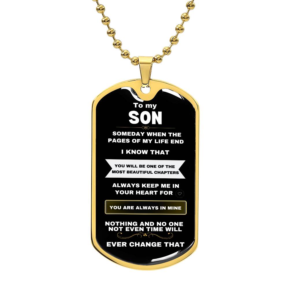 TO MY SON | PAGES OF MY LIFE | MILITARY CHAIN | KEEPSAKE
