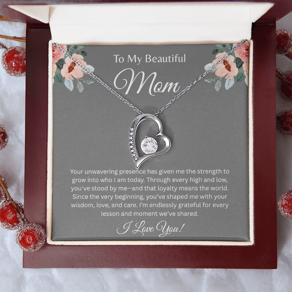 TO MY BEAUTIFUL MOM | ENDLESSLY GRATEFUL | FOREVER LOVE NECKLACE