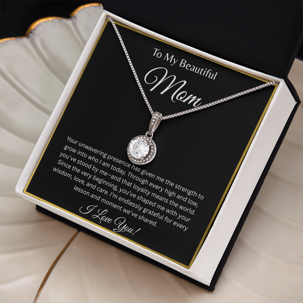 TO MY BEAUTIFUL MOM | ENDLESSLY GRATEFUL | ETERNAL HOPE NECKLACE