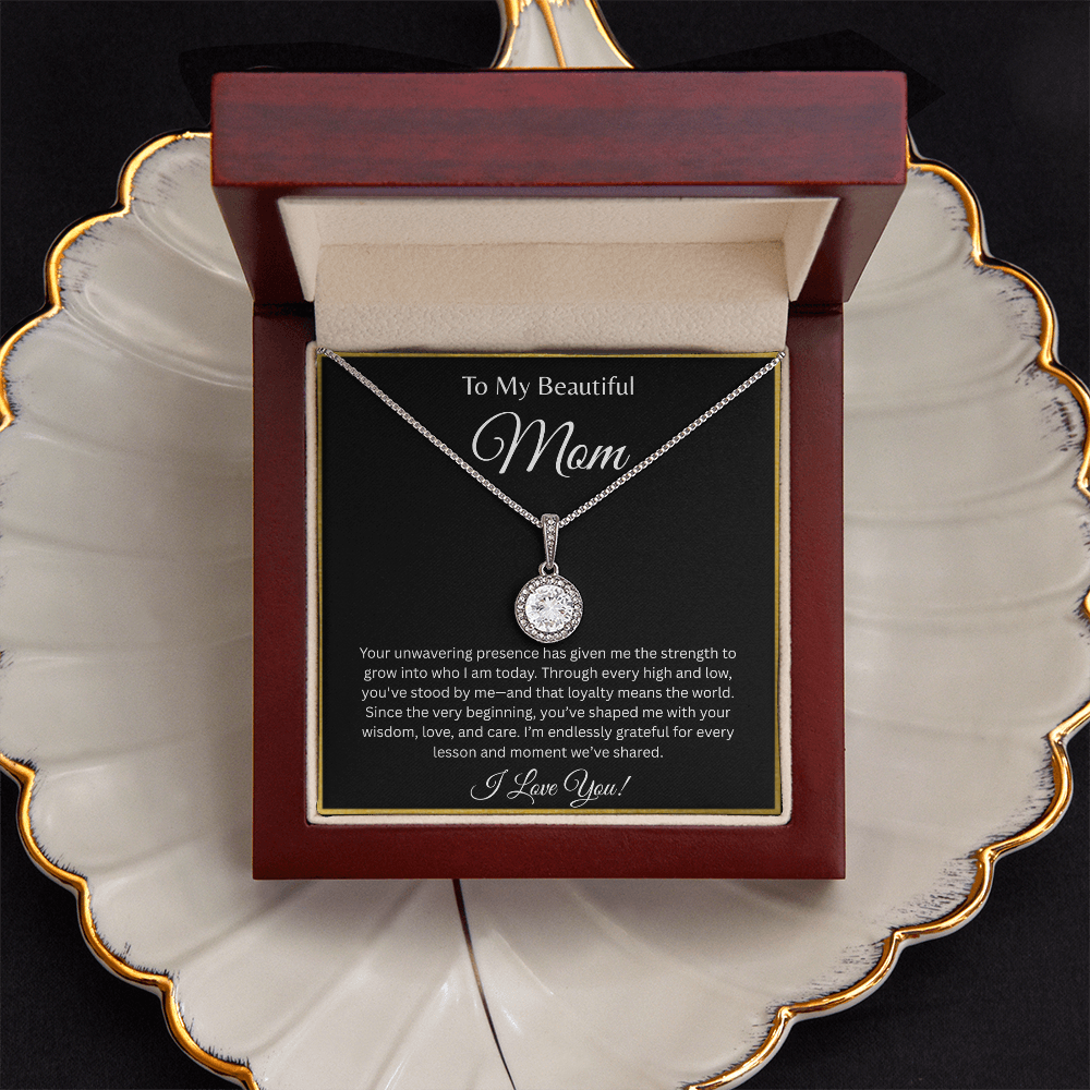 TO MY BEAUTIFUL MOM | ENDLESSLY GRATEFUL | ETERNAL HOPE NECKLACE