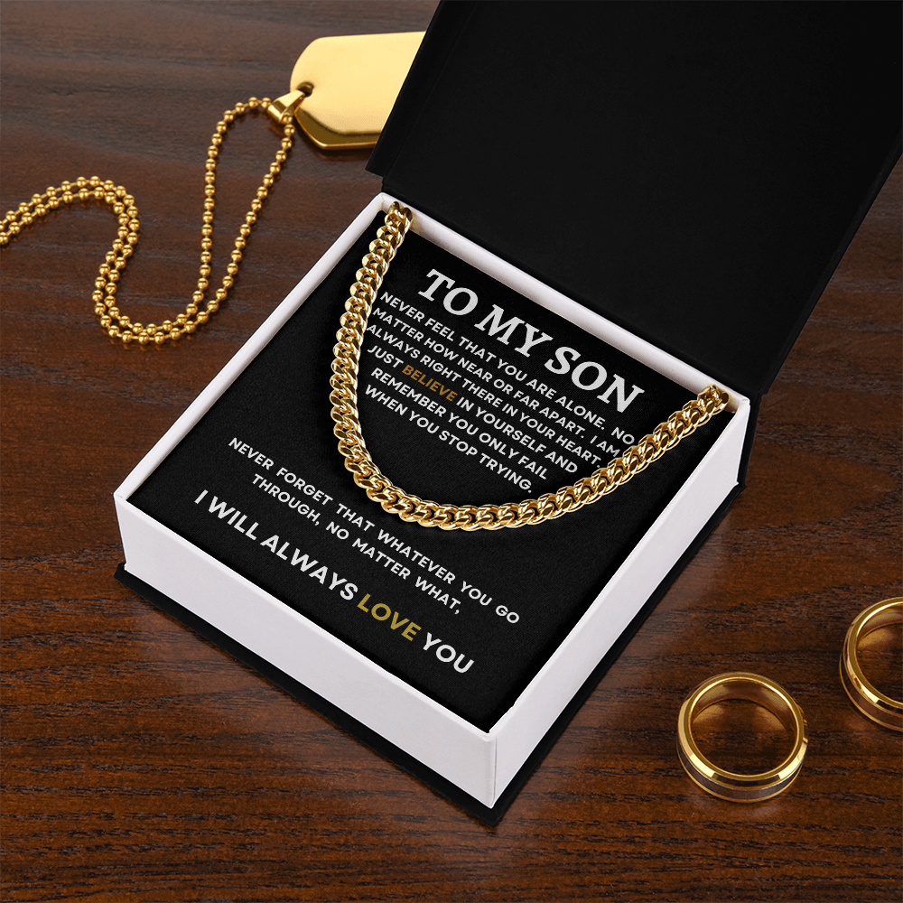 TO MY SON | I WILL ALWAYS LOVE YOU | CUBAN LINK CHAIN