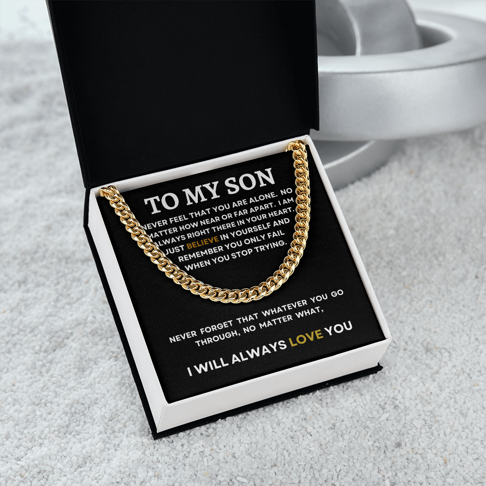 TO MY SON | I WILL ALWAYS LOVE YOU | CUBAN LINK CHAIN