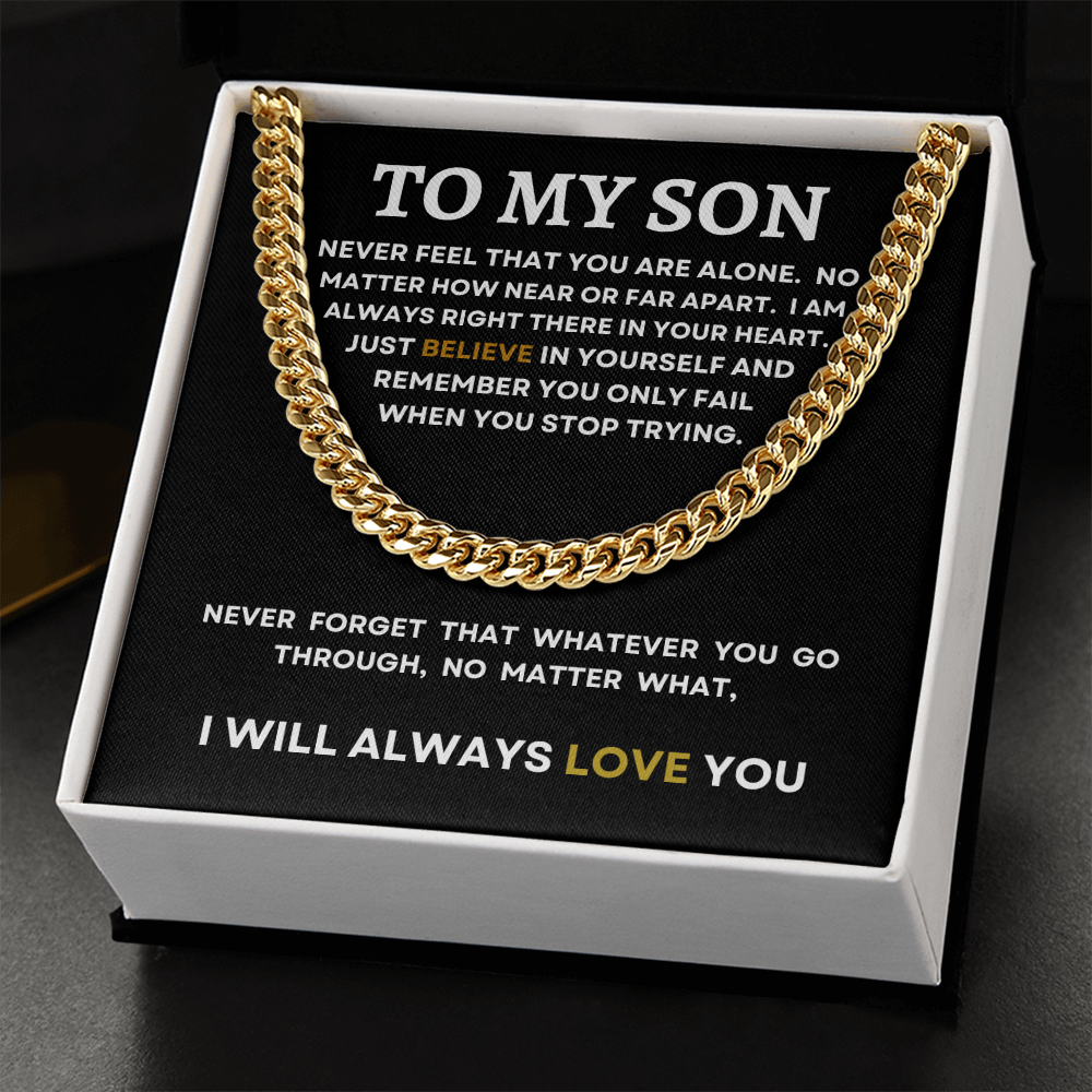 TO MY SON | I WILL ALWAYS LOVE YOU | CUBAN LINK CHAIN