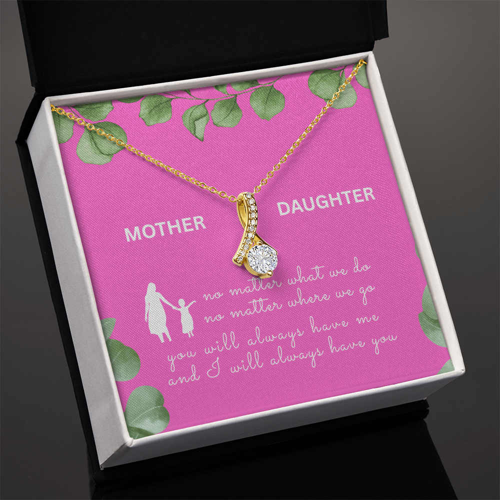 MOTHER DAUGHTER | YOU WILL ALWAYS HAVE ME | ALLURING BEAUTY