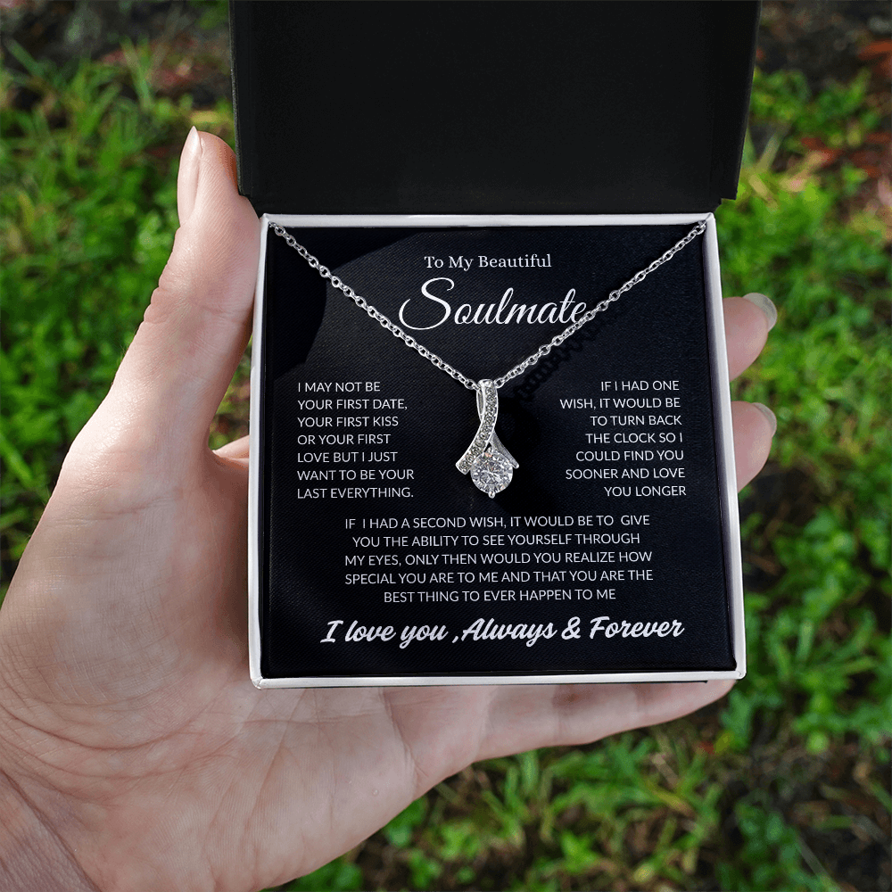 TO MY BEAUTIFUL SOULMATE | ALWAYS AND FOREVER | ALLURING BEAUTY NECKLACE