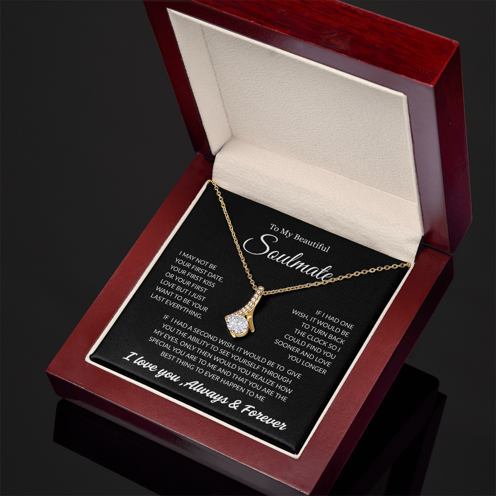 TO MY BEAUTIFUL SOULMATE | ALWAYS AND FOREVER | ALLURING BEAUTY NECKLACE
