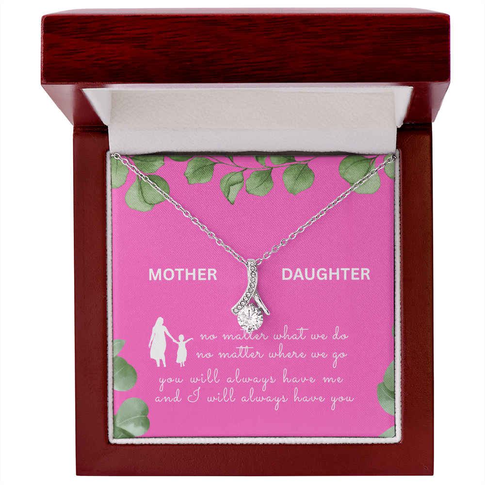 MOTHER DAUGHTER | YOU WILL ALWAYS HAVE ME | ALLURING BEAUTY