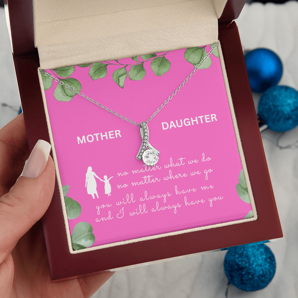 MOTHER DAUGHTER | YOU WILL ALWAYS HAVE ME | ALLURING BEAUTY
