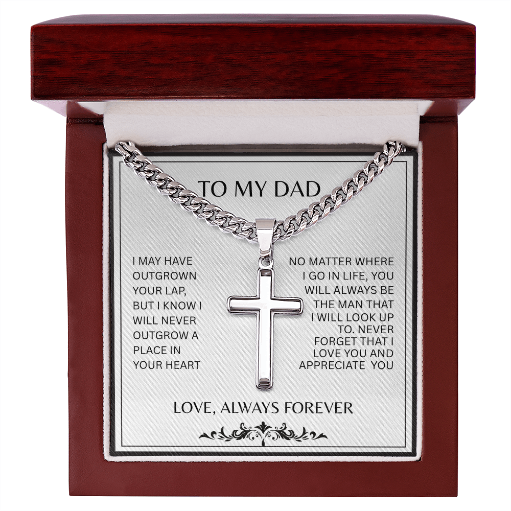 TO MY DAD | A PLACE IN YOUR HEART | ARTISAN CROSS AND CUBAN CHAIN NECKLACE