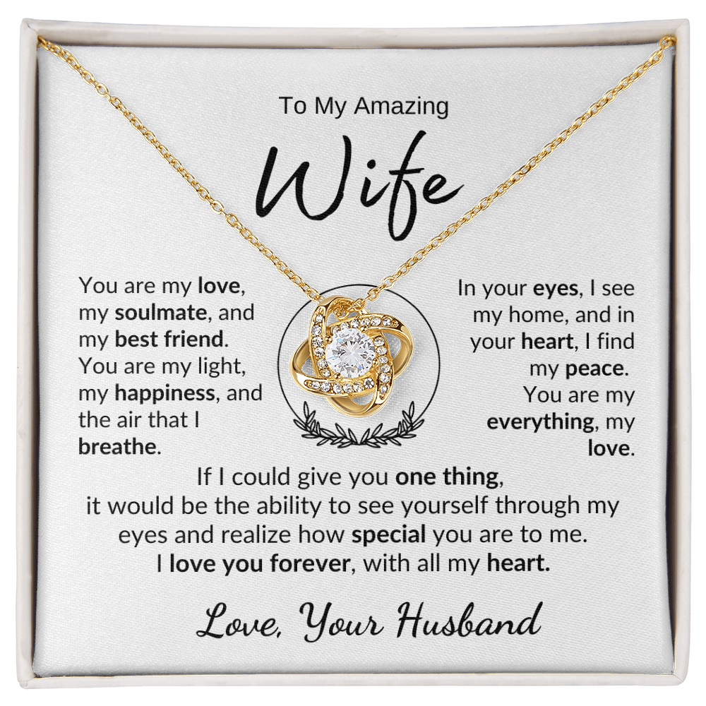 TO MY AMAZING WIFE | YOU ARE MY LIGHT | LOVE KNOT NECKLACE