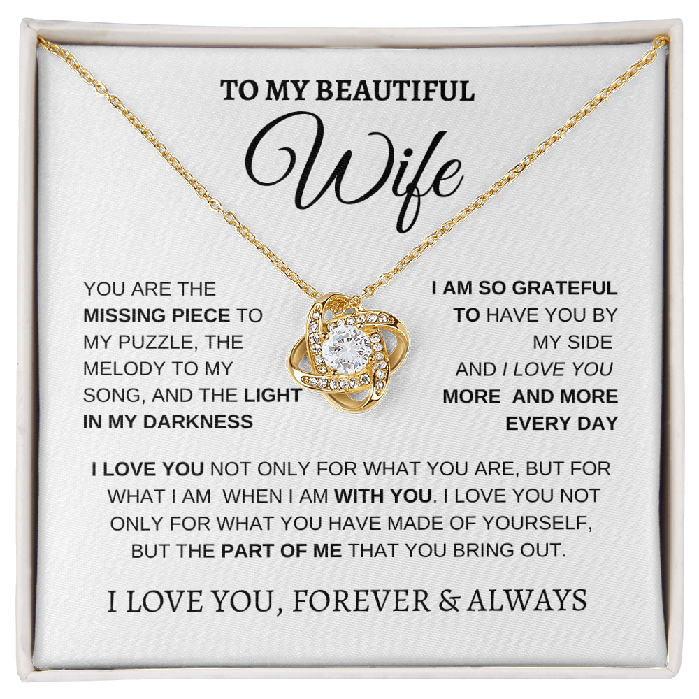 TO MY BEAUTIFUL WIFE | I LOVE YOU MORE AND MORE | LOVE KNOT NECKLACE