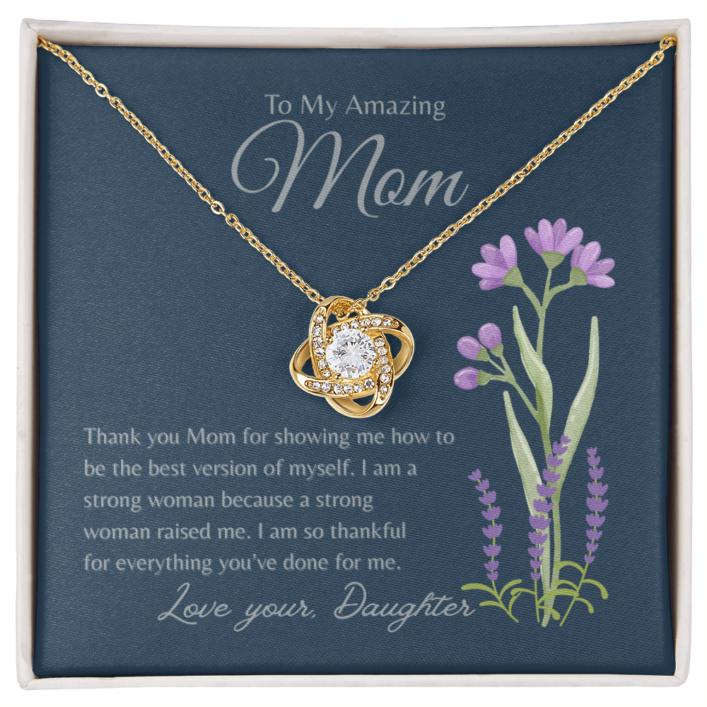 TO MY AMAZING MOM | AM SO THANKFUL | LOVE KNOT NECKLACE