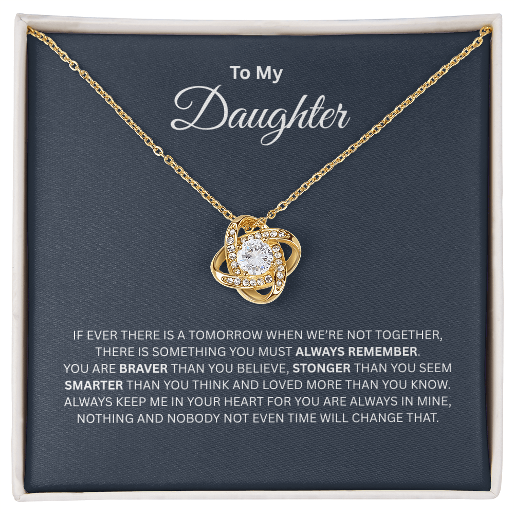 TO MY DAUGHTER | ALWAYS REMEMBER | LOVE KNOT NECKLACE