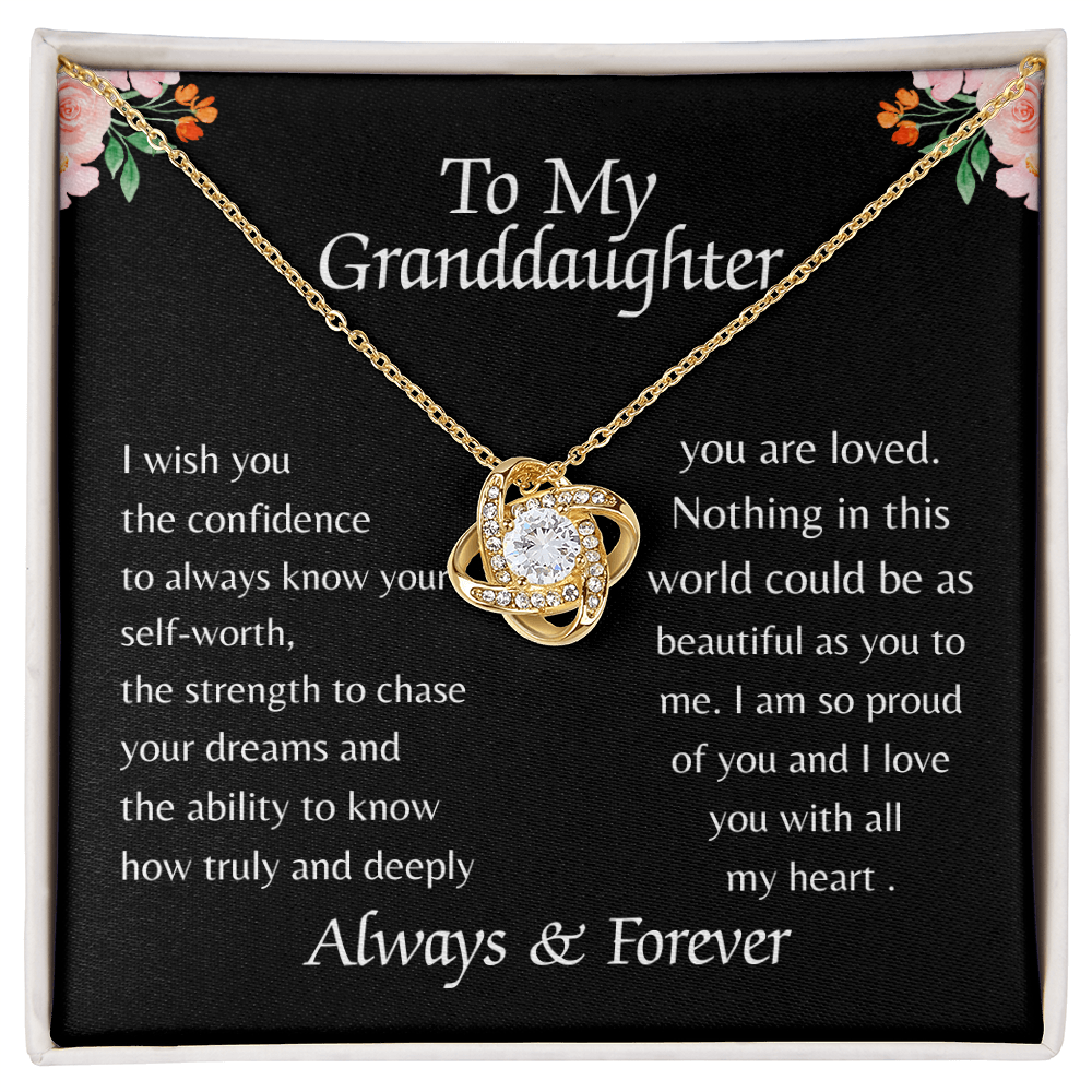 TO MY GRANDDAUGHTER | ALWAYS KNOW YOUR SELF-WORTH | LOVE KNOT NECKLACE