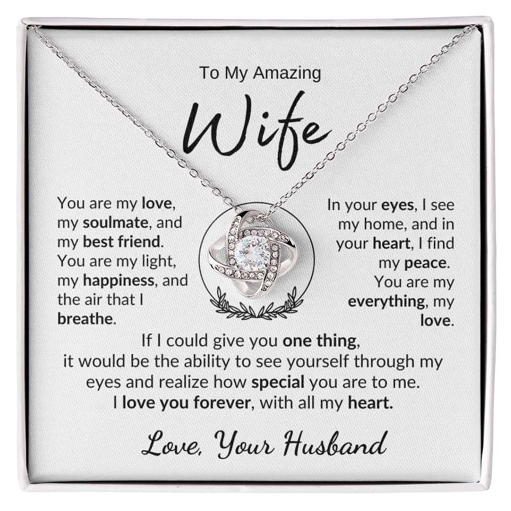 TO MY AMAZING WIFE | YOU ARE MY LIGHT | LOVE KNOT NECKLACE