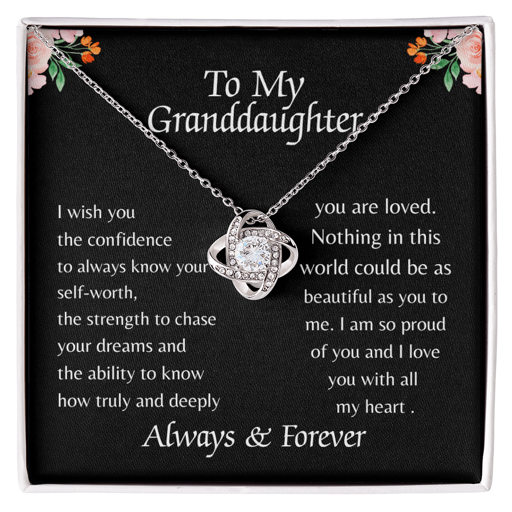 TO MY GRANDDAUGHTER | ALWAYS KNOW YOUR SELF-WORTH | LOVE KNOT NECKLACE