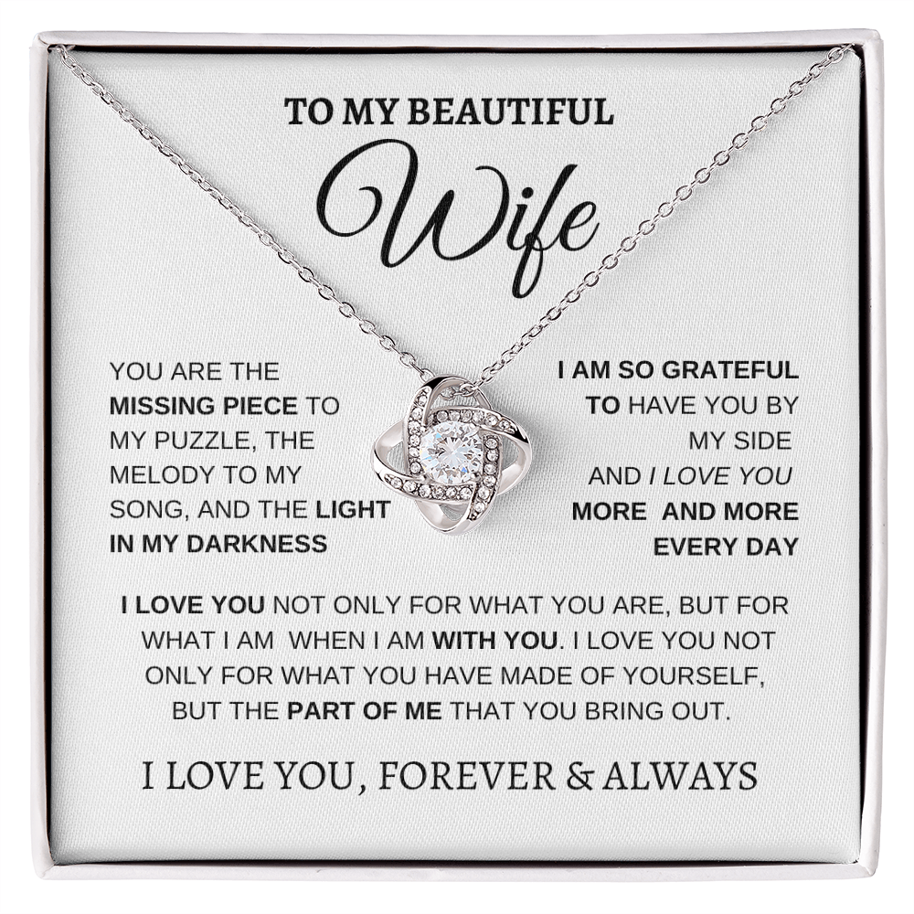 TO MY BEAUTIFUL WIFE | I LOVE YOU MORE AND MORE | LOVE KNOT NECKLACE