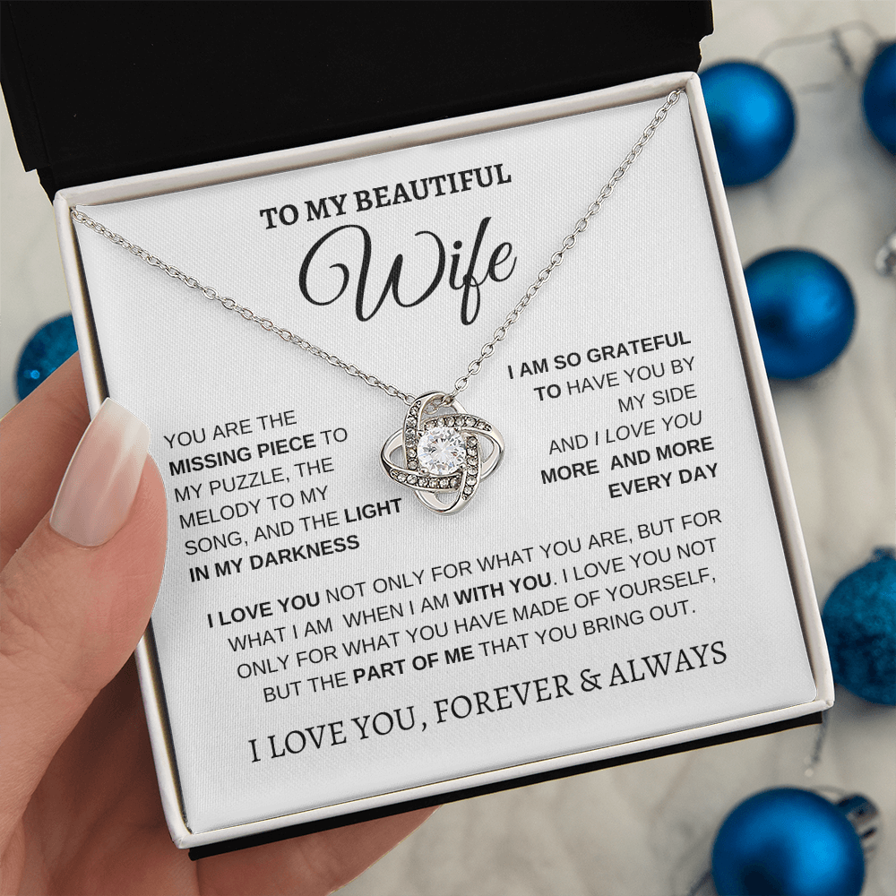 TO MY BEAUTIFUL WIFE | I LOVE YOU MORE AND MORE | LOVE KNOT NECKLACE