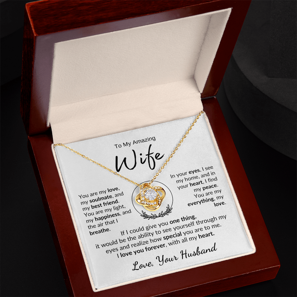 TO MY AMAZING WIFE | YOU ARE MY LIGHT | LOVE KNOT NECKLACE