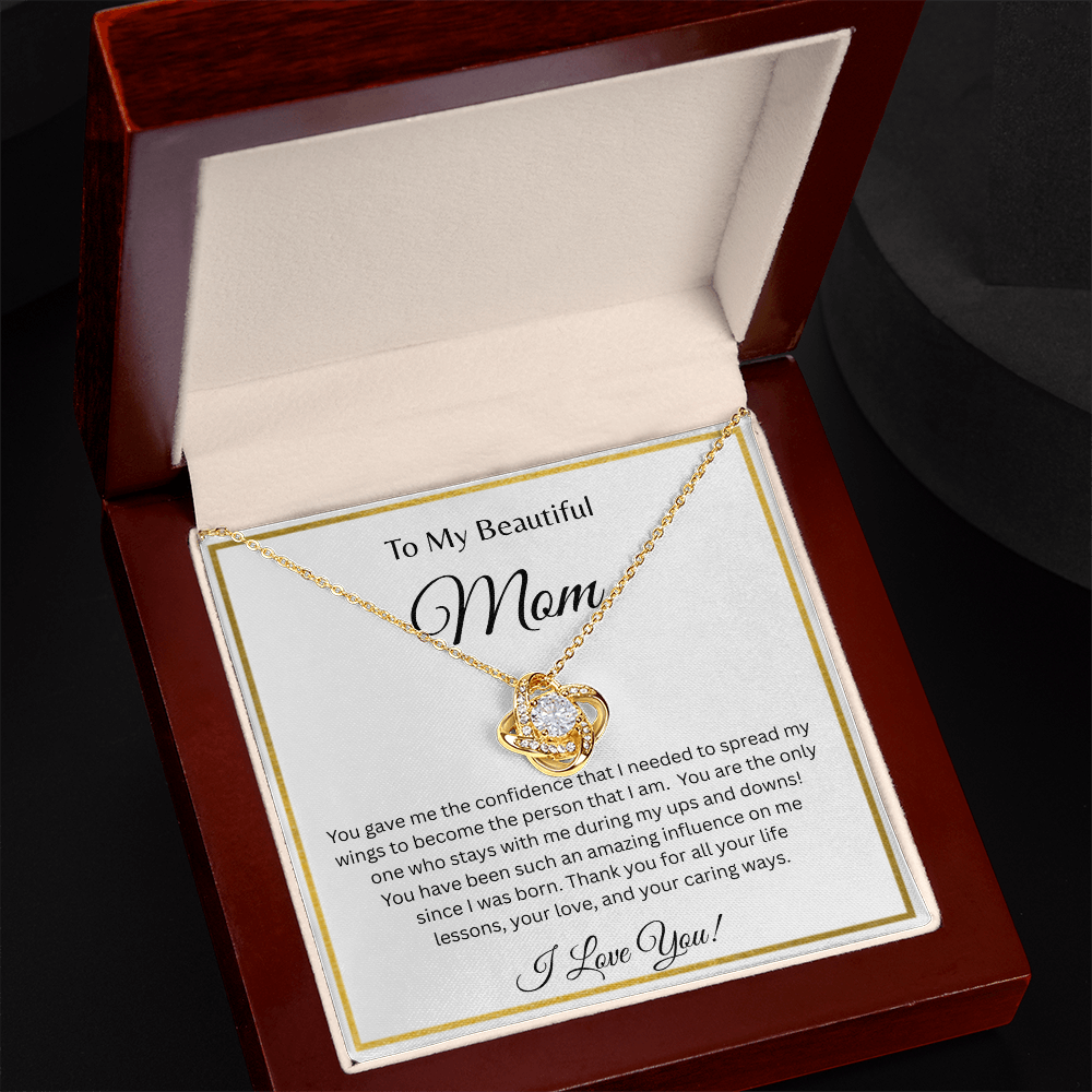 TO MY BEAUTIFUL MOM | ALL YOUR LIFE LESSONS | LOVE KNOT NECKLACE