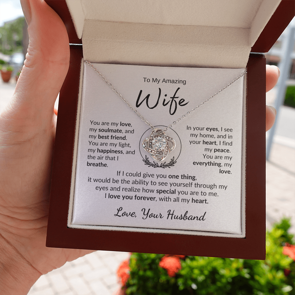 TO MY AMAZING WIFE | YOU ARE MY LIGHT | LOVE KNOT NECKLACE