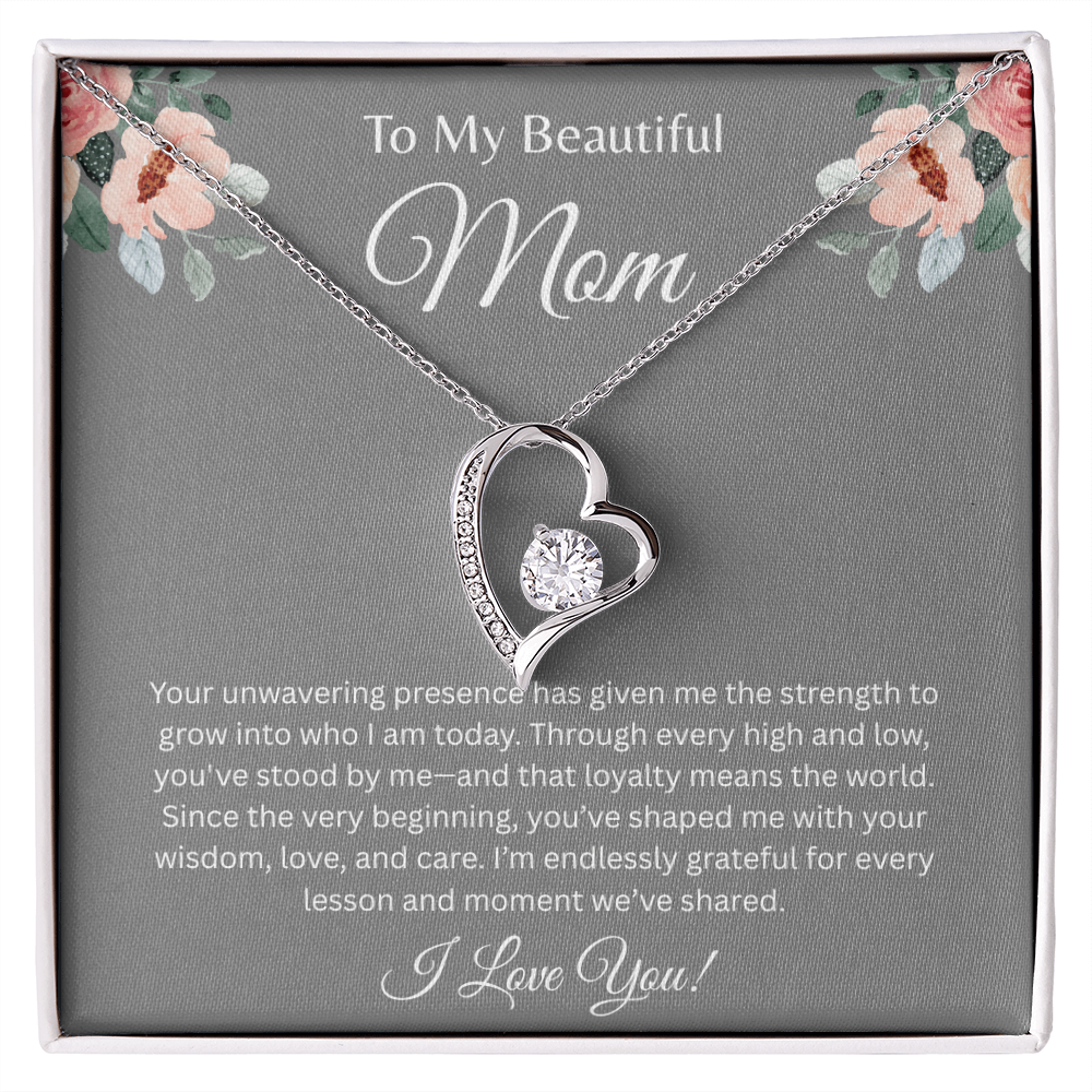 TO MY BEAUTIFUL MOM | ENDLESSLY GRATEFUL | FOREVER LOVE NECKLACE