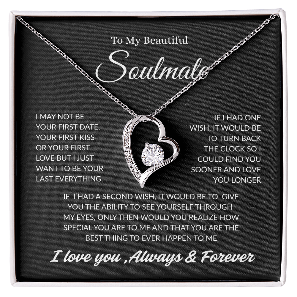 TO MY BEAUTIFUL SOULMATE | ALWAYS AND FOREVER | FOREVER LOVE NECKLACE