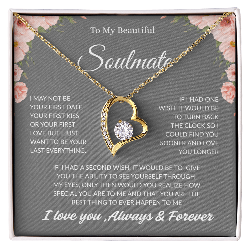TO MY BEAUTIFUL SOULMATE | ALWAYS AND FOREVER | FOREVER LOVE NECKLACE