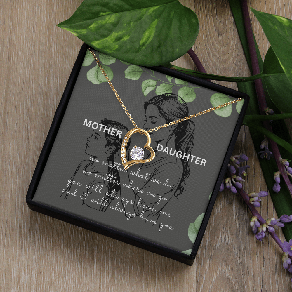 MOTHER DAUGHTER | YOU WILL ALWAYS HAVE ME | FOREVER LOVE NECKLACE