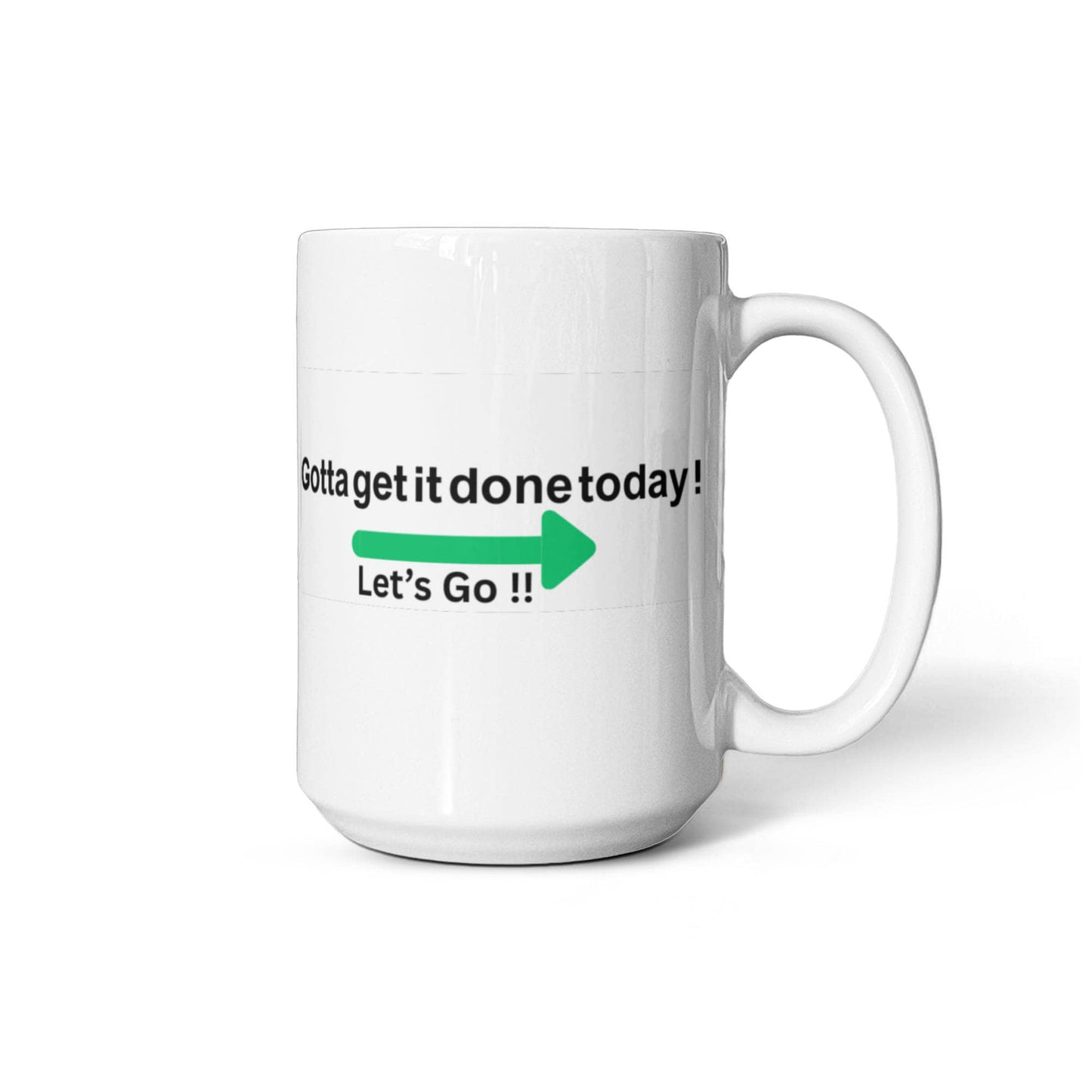 Get it Done Mug | Let's Go