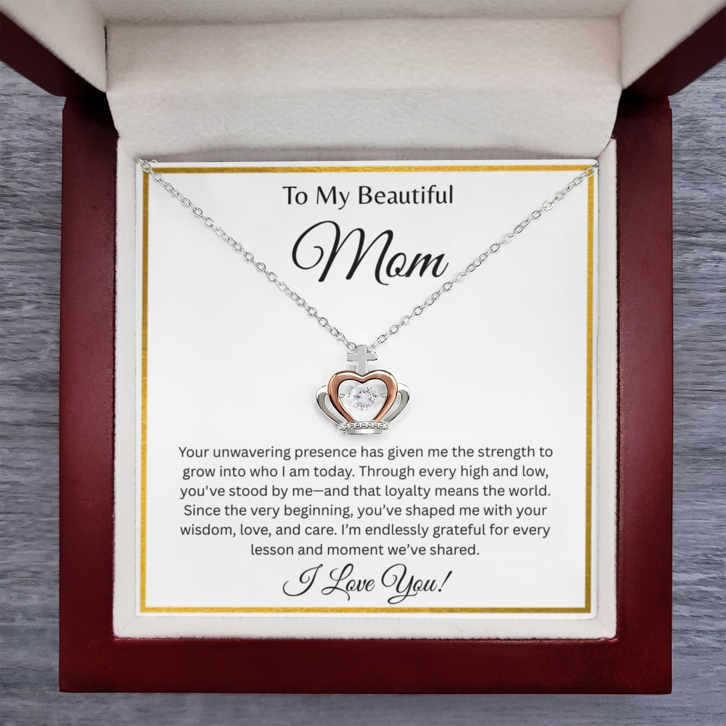TO MY BEAUTIFUL MOM | ENDLESSLY GRATEFUL | CROWN PENDANT NECKLACE