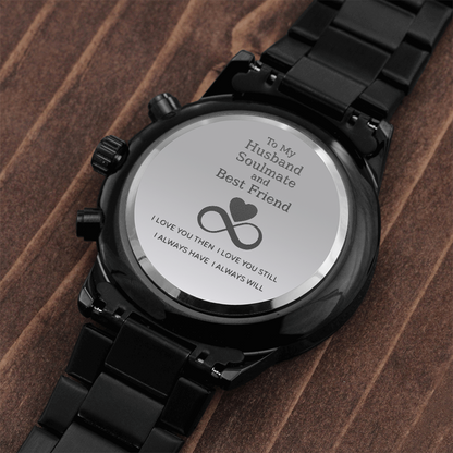 TO MY HUSBAND SOULMATE AND BEST FRIEND | I WILL ALWAYS LOVE YOU | CHRONOGRAPH WATCH