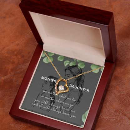MOTHER DAUGHTER | YOU WILL ALWAYS HAVE ME | FOREVER LOVE NECKLACE