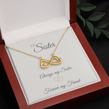 LIL SISTER | ALWAYS MY SISTER  | ENDLESS LOVE NECKLACE