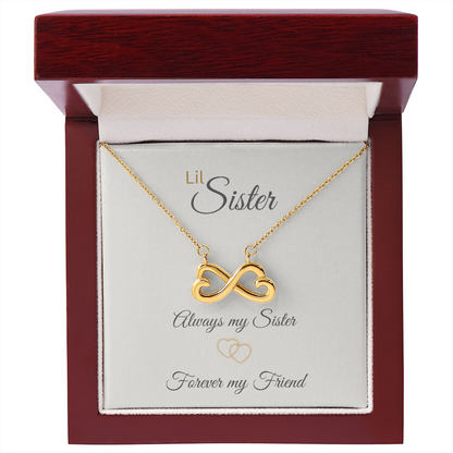 LIL SISTER | ALWAYS MY SISTER  | ENDLESS LOVE NECKLACE