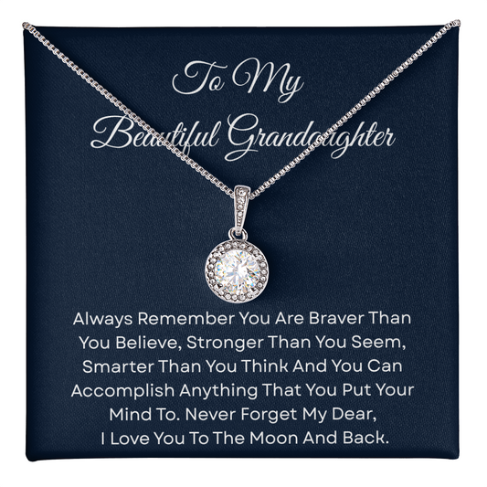 TO MY BEAUTIFUL GRANDDAUGHTER | ALWAYS REMEMBER | ETERNAL HOPE NECKLACE