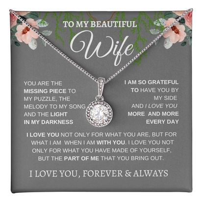 TO MY BEAUTIFUL WIFE | I LOVE YOU MORE AND MORE | ETERNAL HOPE NECKLACE