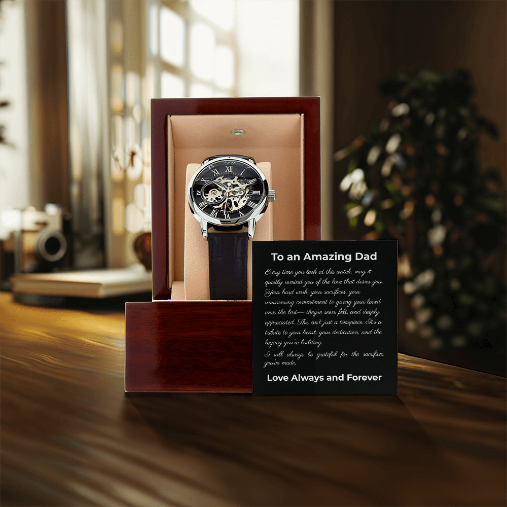 TO AN AMAZING DAD | FOR ALL THE SACRIFICES | AUTOMATIC OPENWORK WATCH
