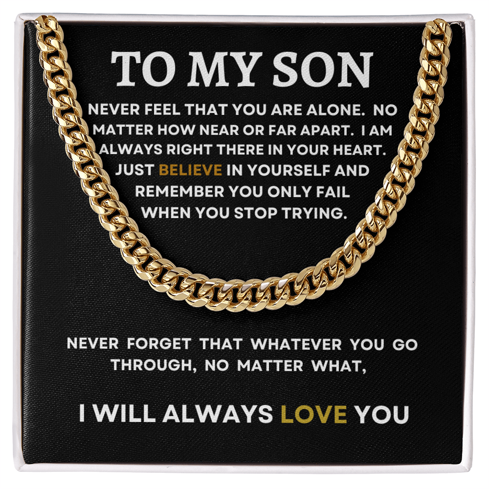 TO MY SON | I WILL ALWAYS LOVE YOU | CUBAN LINK CHAIN