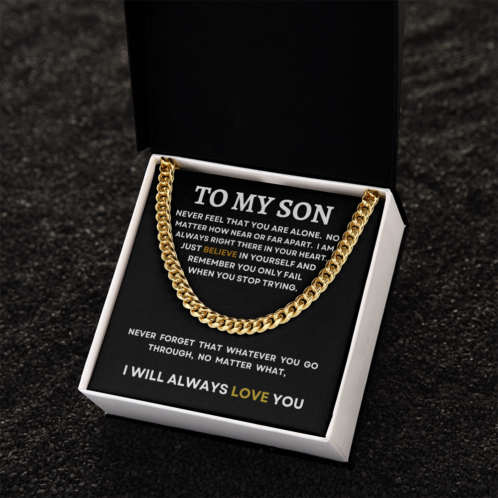 TO MY SON | I WILL ALWAYS LOVE YOU | CUBAN LINK CHAIN