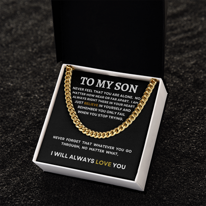 TO MY SON | I WILL ALWAYS LOVE YOU | CUBAN LINK CHAIN