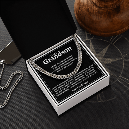 TO MY GRANDSON | BE CONFIDENT AND DO YOUR BEST | CUBAN LINK CHAIN