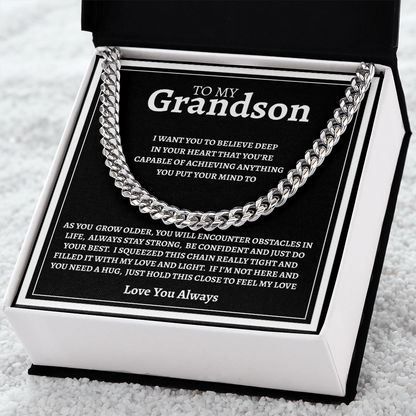 TO MY GRANDSON | BE CONFIDENT AND DO YOUR BEST | CUBAN LINK CHAIN