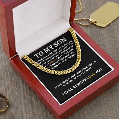 TO MY SON | I WILL ALWAYS LOVE YOU | CUBAN LINK CHAIN