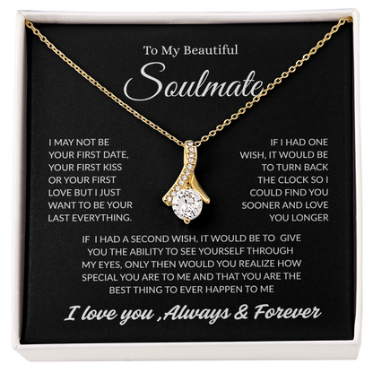 TO MY BEAUTIFUL SOULMATE | ALWAYS AND FOREVER | ALLURING BEAUTY NECKLACE