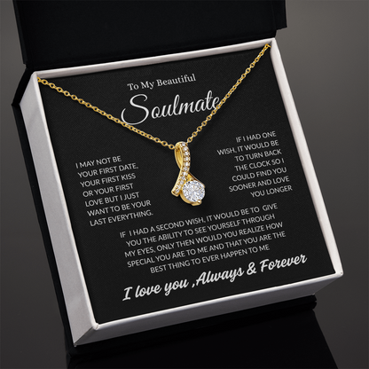 TO MY BEAUTIFUL SOULMATE | ALWAYS AND FOREVER | ALLURING BEAUTY NECKLACE