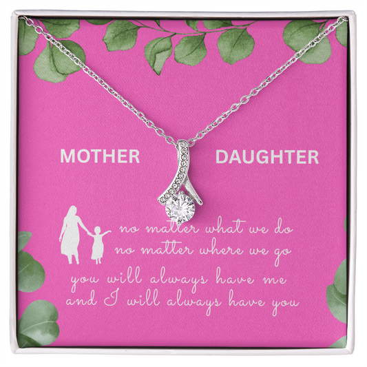 MOTHER DAUGHTER | YOU WILL ALWAYS HAVE ME | ALLURING BEAUTY