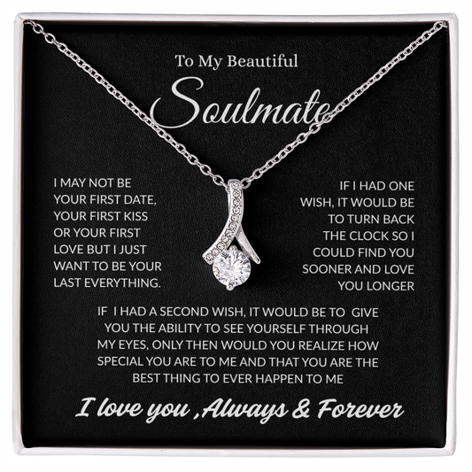 TO MY BEAUTIFUL SOULMATE | ALWAYS AND FOREVER | ALLURING BEAUTY NECKLACE