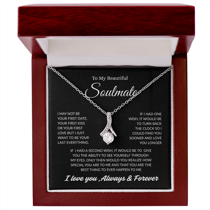 TO MY BEAUTIFUL SOULMATE | ALWAYS AND FOREVER | ALLURING BEAUTY NECKLACE