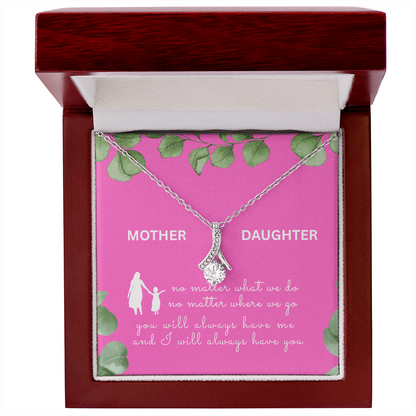 MOTHER DAUGHTER | YOU WILL ALWAYS HAVE ME | ALLURING BEAUTY